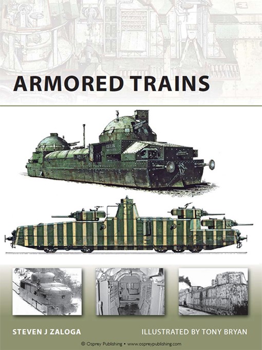 Title details for Armored Trains by Steven J. Zaloga - Available